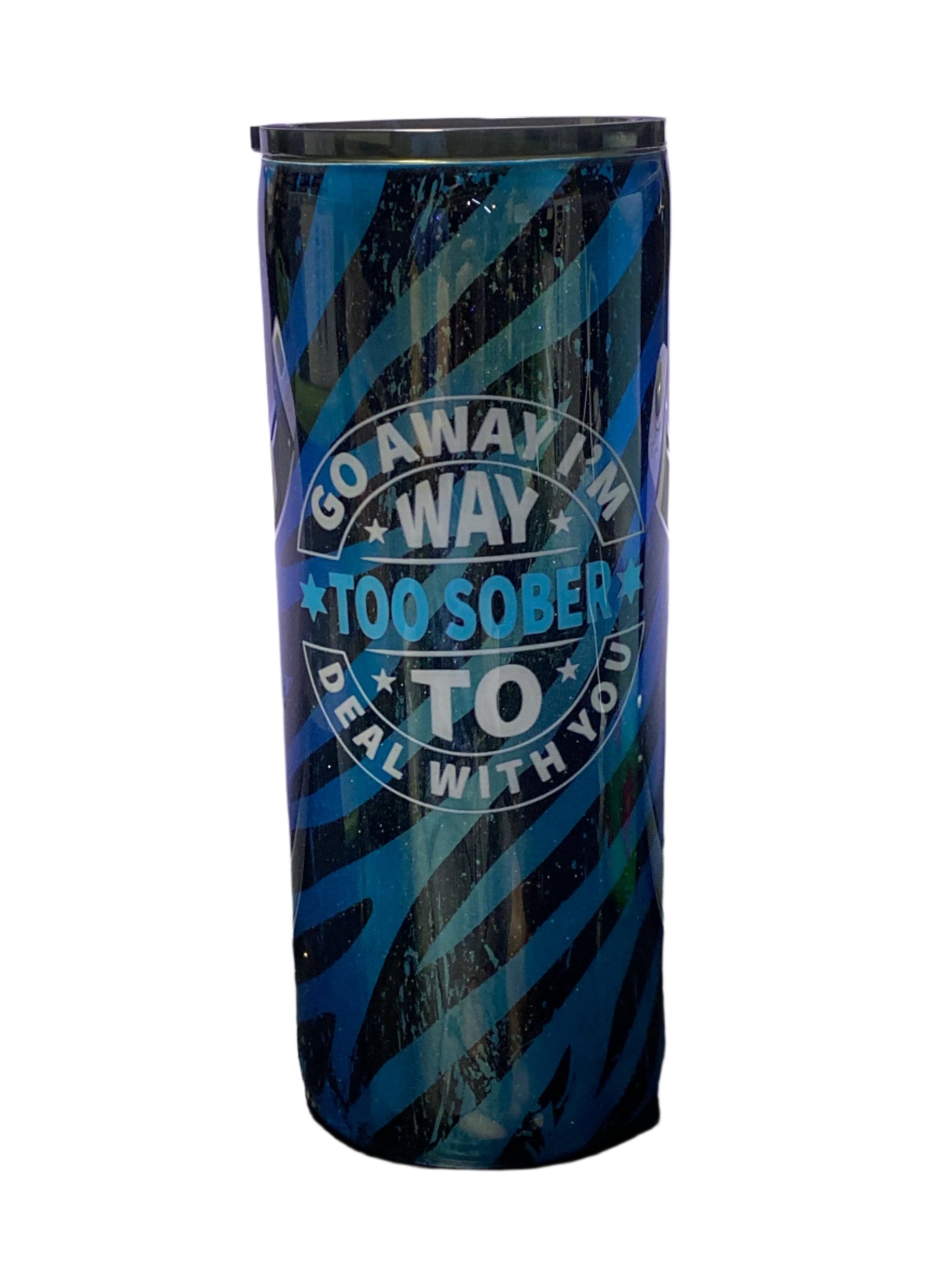 Custom Painted Too Sober Stainless Fatty Tumbler w/Sliding Lid and Straw- 30 Oz