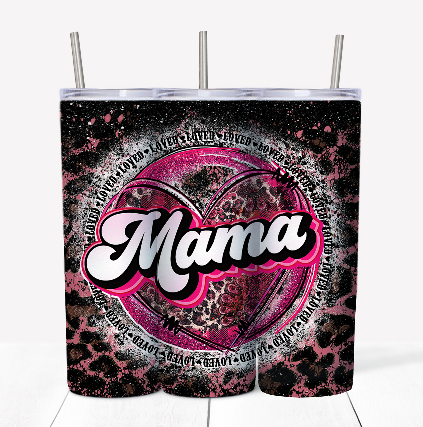 Mama Loved Skinny Tumbler w/Sliding Lid and Straw