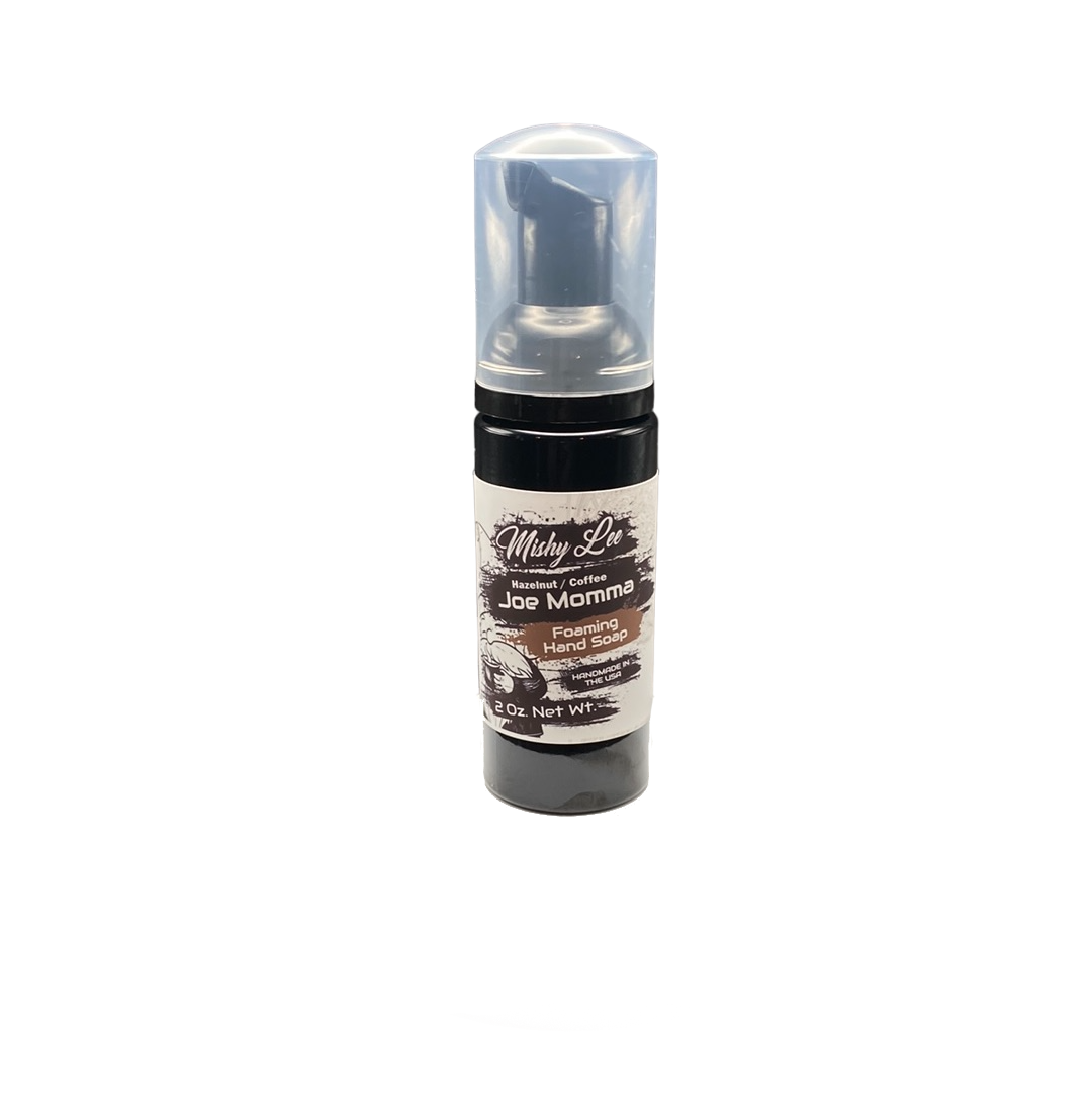 Joe Momma 2 Oz - Mishy Lee Foaming Hand Soap