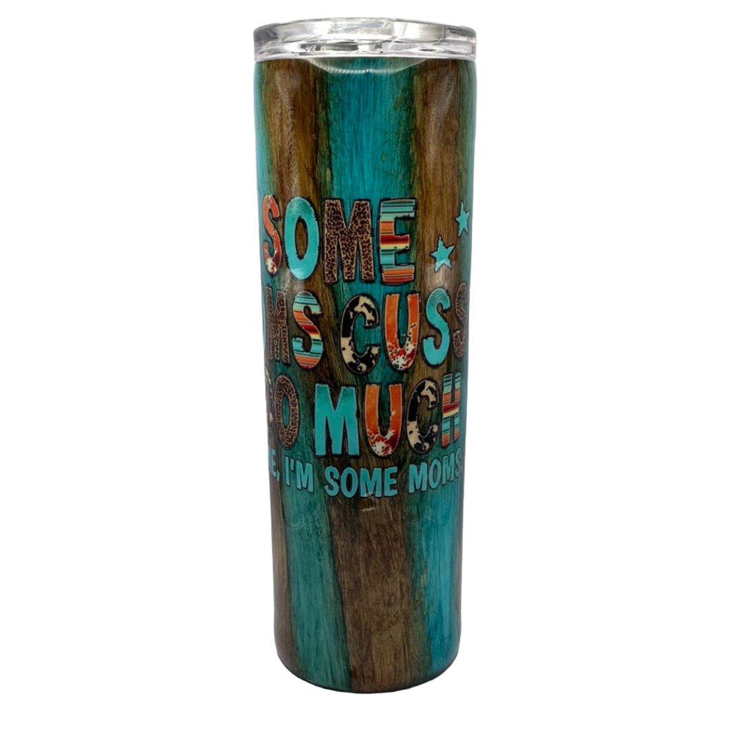 Custom Painted Wood Grain Some Moms Stainless Skinny Tumbler w/Sliding Lid and Straw- 30 Oz