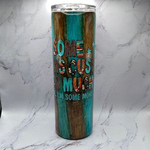 Custom Painted Wood Grain Some Moms Stainless Skinny Tumbler w/Sliding Lid and Straw- 30 Oz