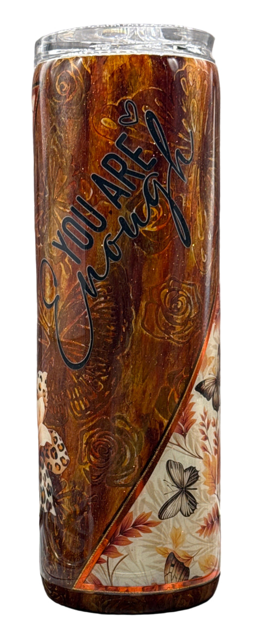 Custom Painted Fall Inspired You Are Enough Stainless Skinny Tumbler w/Sliding Lid and Straw- 30 Oz