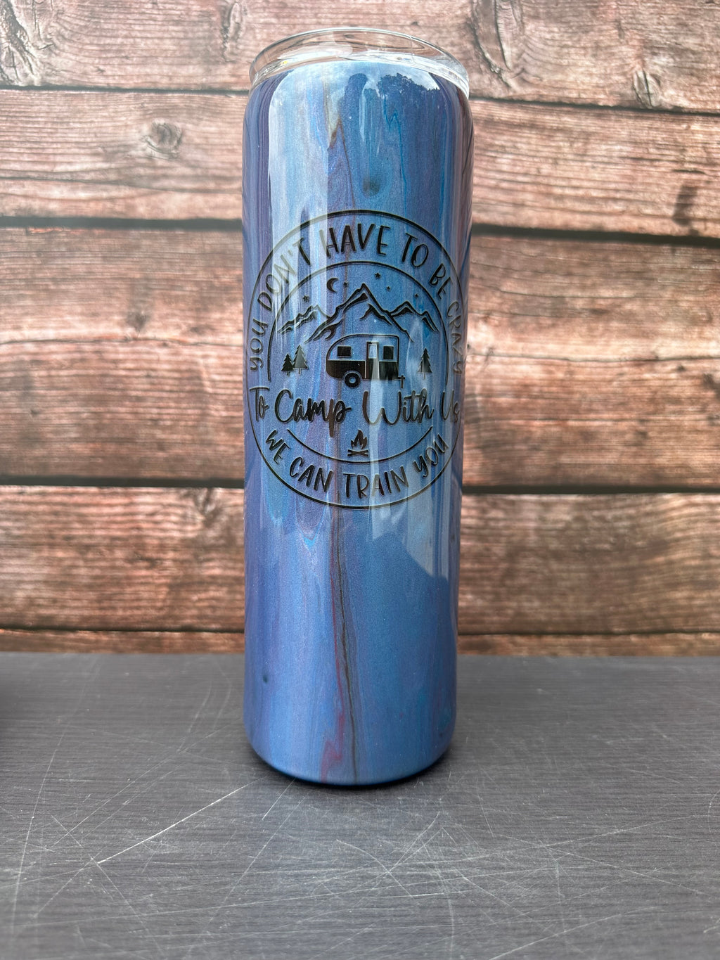 Custom Painted Crazy Camp Stainless Skinny Tumbler w/Sliding Lid and Straw- 30 Oz