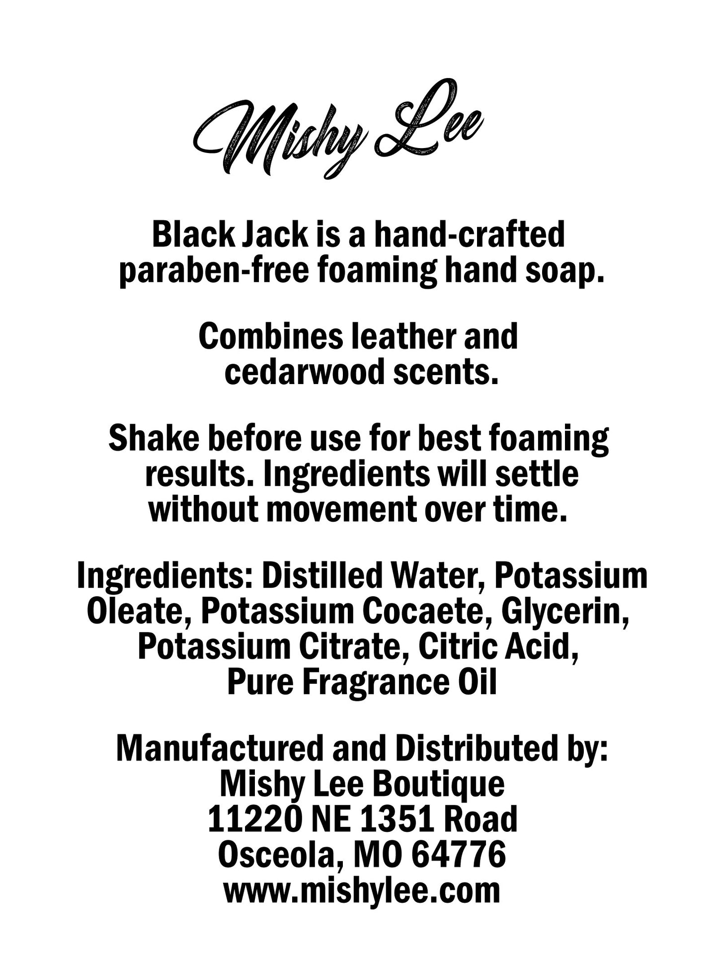 Black Jack 8 Oz - Mishy Lee Foaming Hand Soap