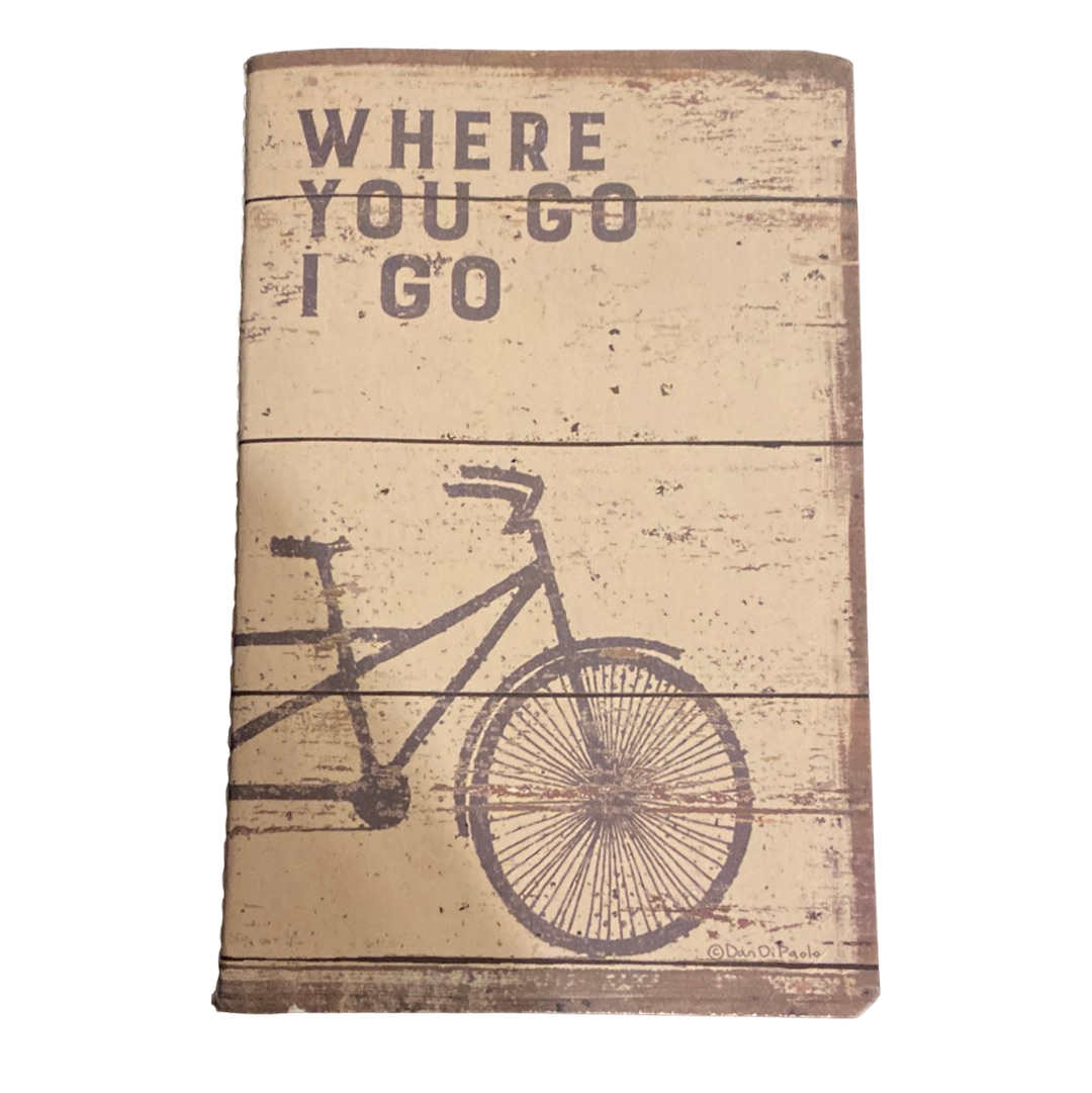 Where You Go Small Notebook