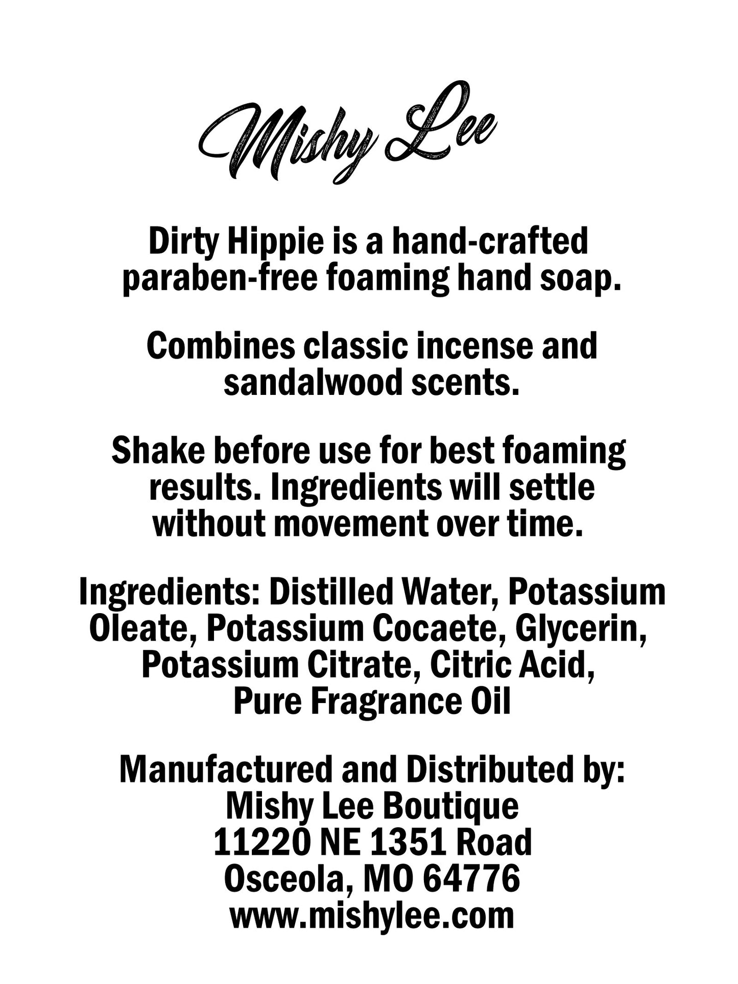 DIrty Hippie 8 Oz - Mishy Lee Foaming Hand Soap