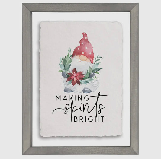 Making Spirits Bright Gnome Sign