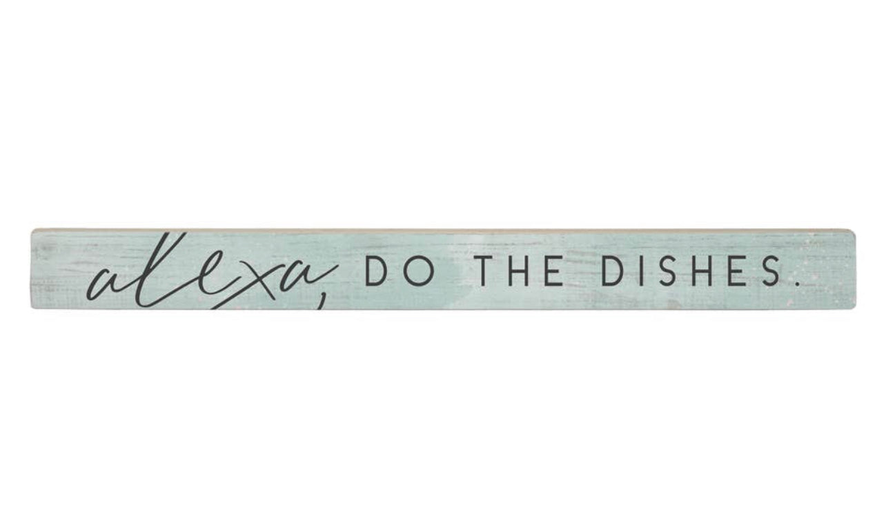 Alexa Do the Dishes