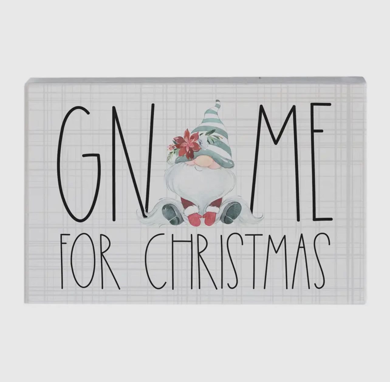 Gnome For Christmas Sign