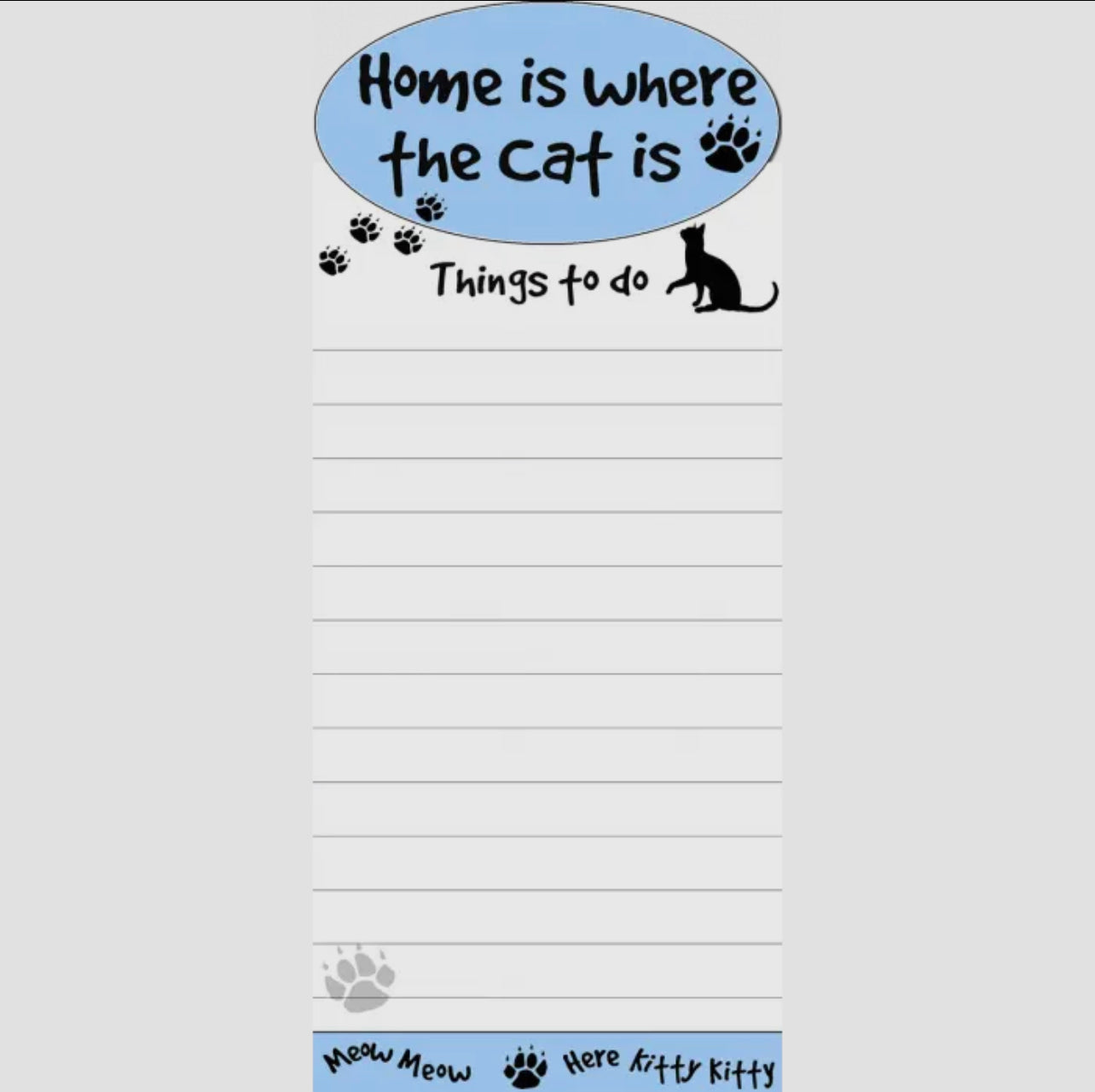 Home Is Where the Cat Is Magnetic List Pad