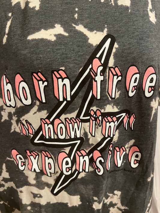 BORN FREE NOW EXPENSIVE Top