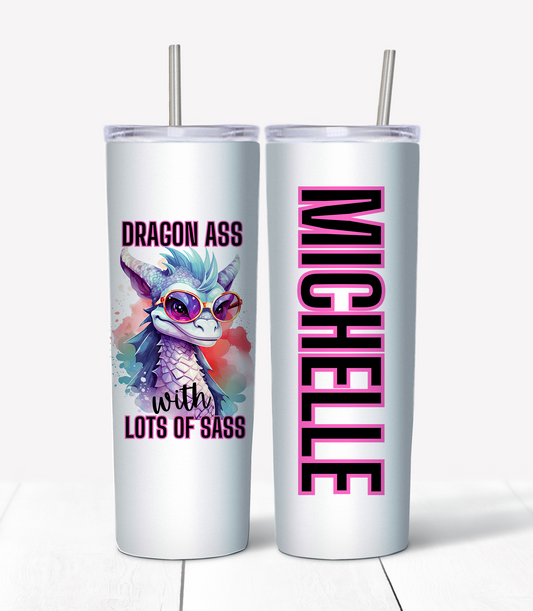 Dragon Sass Skinny Tumbler w/Sliding Lid and Straw- 20 Oz