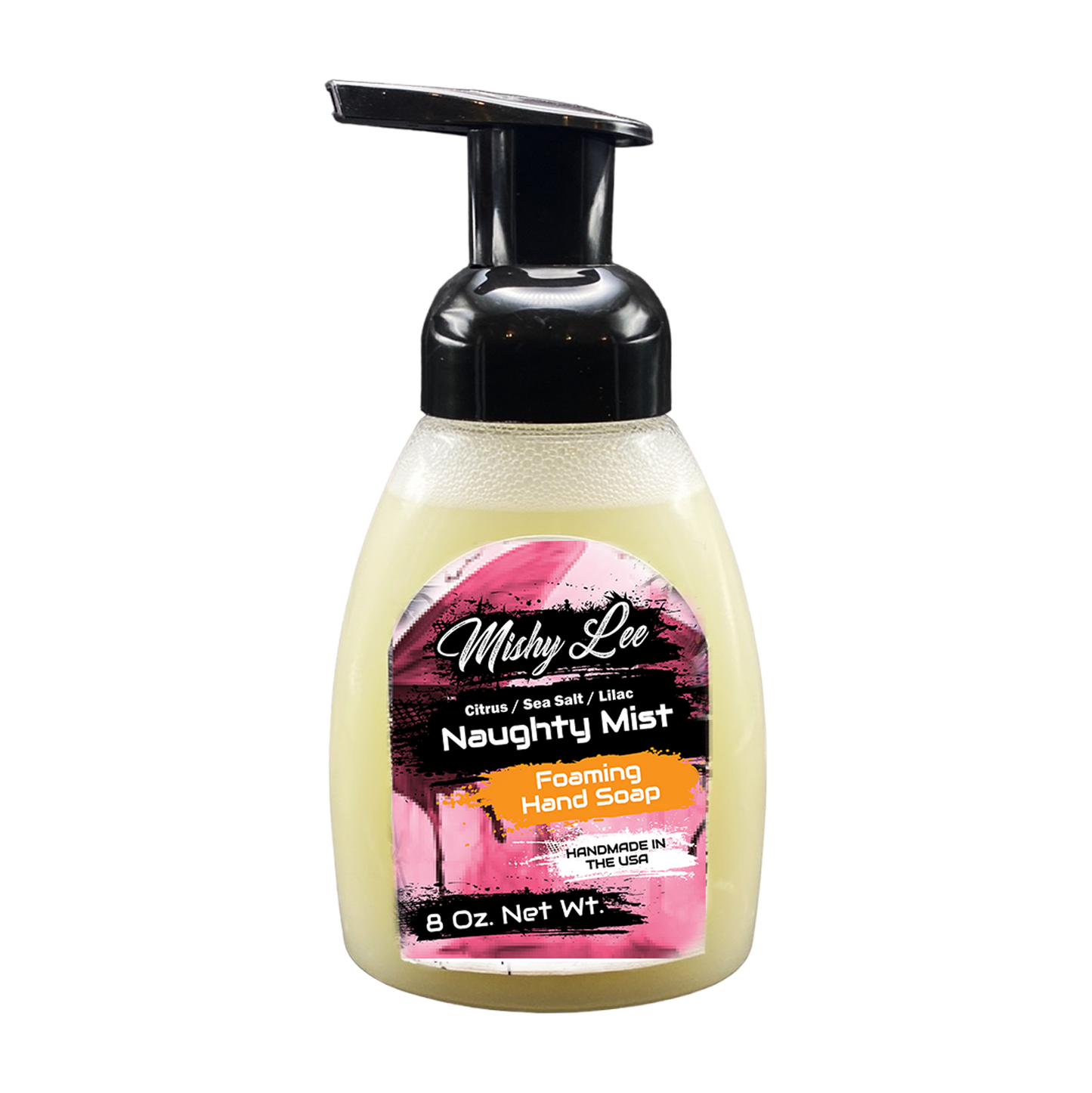 Naughty Mist 8 Oz - Mishy Lee Foaming Hand Soap