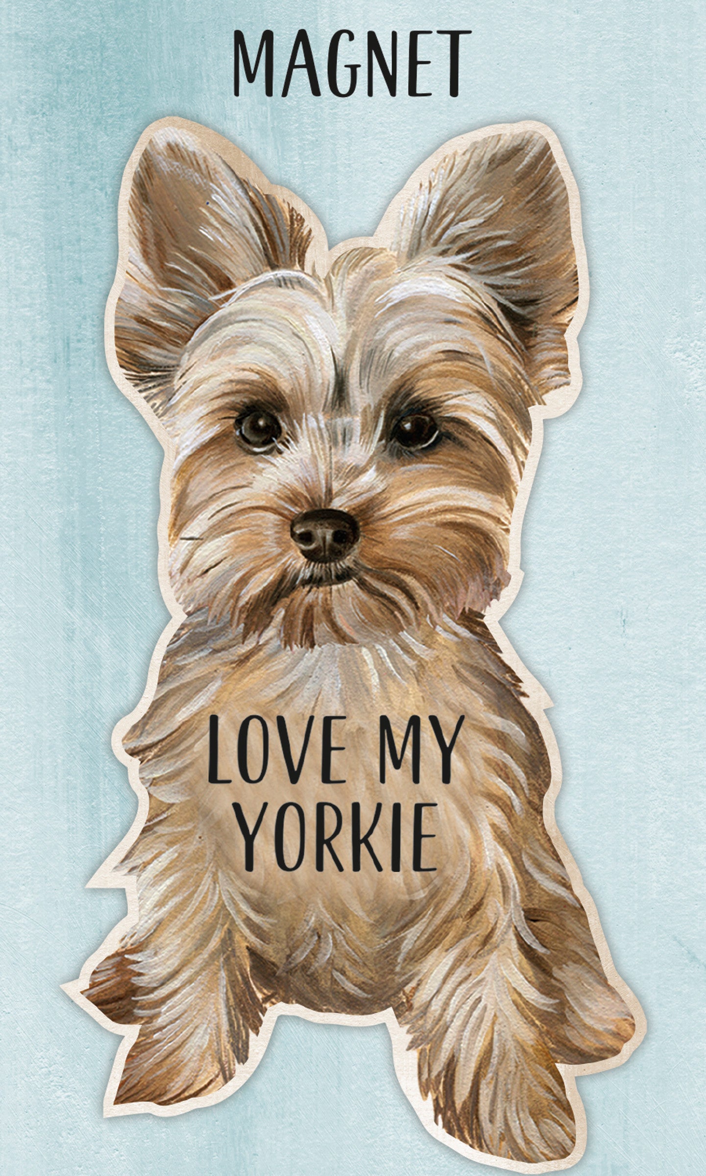 Magnet - Love My Yorkie