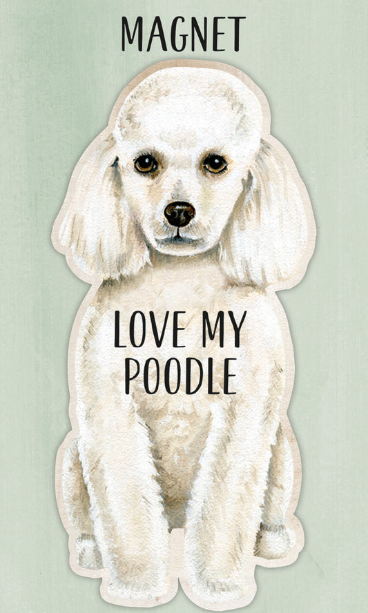 Magnet - Love My Poodle