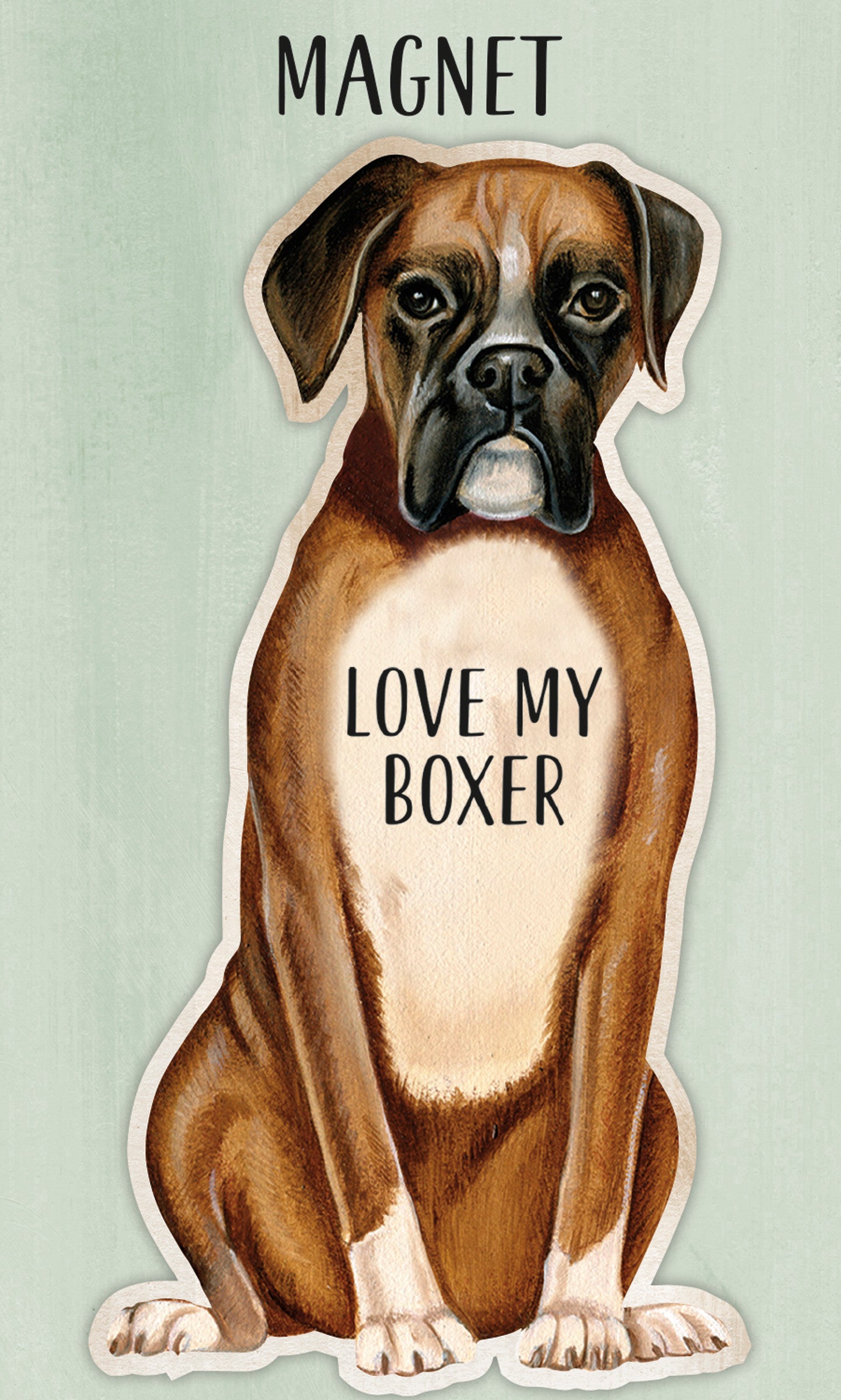 Magnet - Love My Boxer