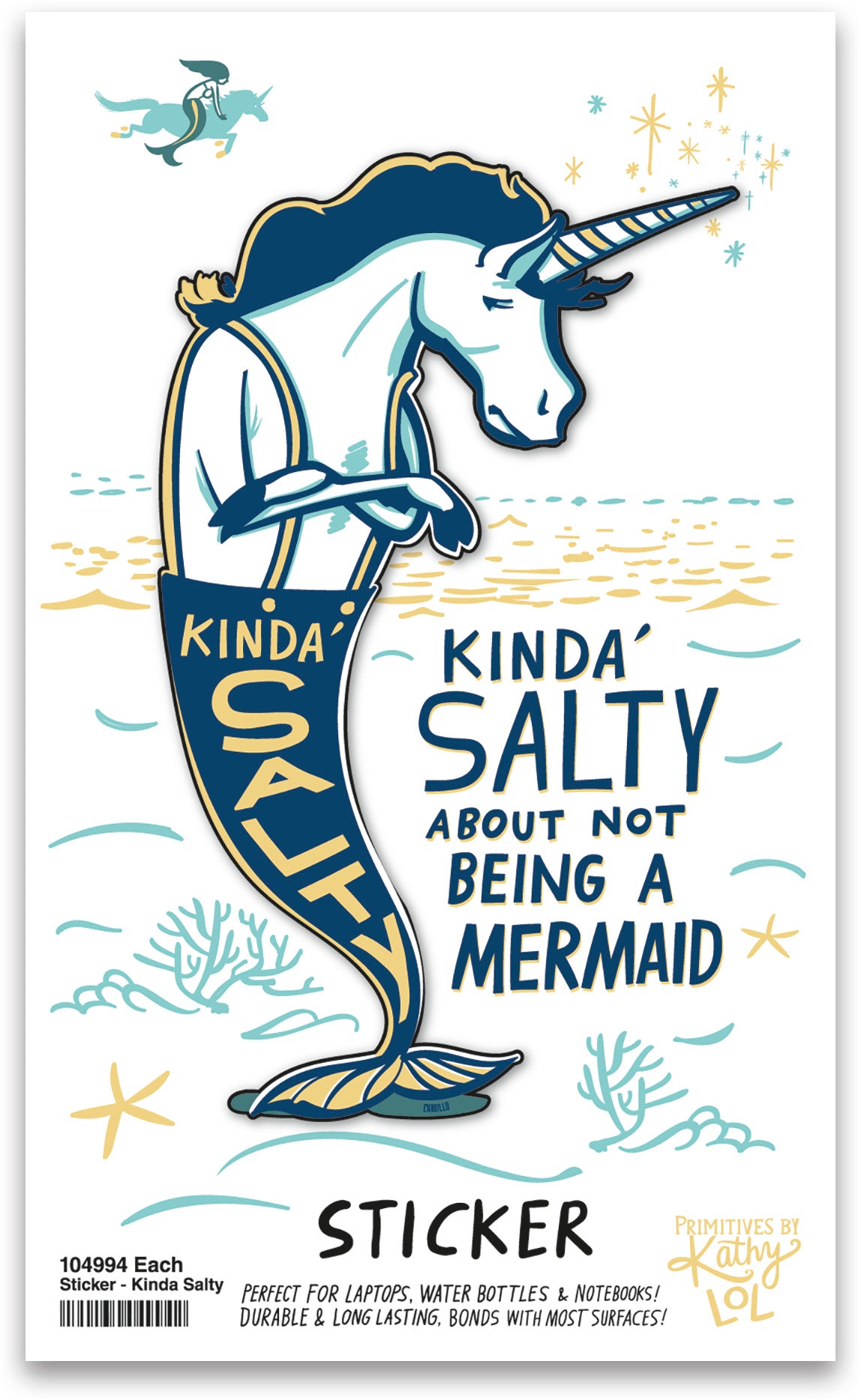 Sticker - Kinda' Salty About Not Being A Mermaid