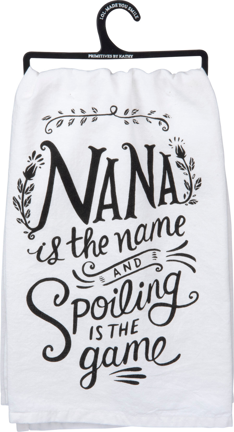 Dish Towel - Nana Is The Name Spoiling